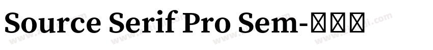 Source Serif Pro Sem字体转换 Source Serif Pro Sem字体转换